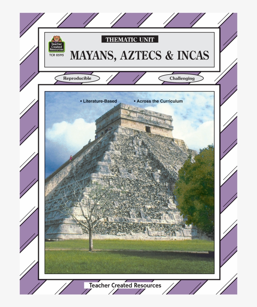 Tcr0595 Mayans, Aztecs & Incas Thematic Unit Image - Mayans, Aztecs And Incas [book], transparent png