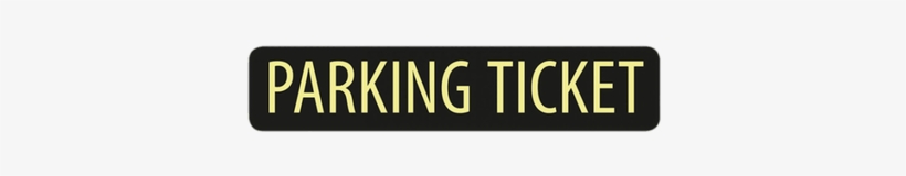 Parking Ticket Notice - Angeli Drake, transparent png