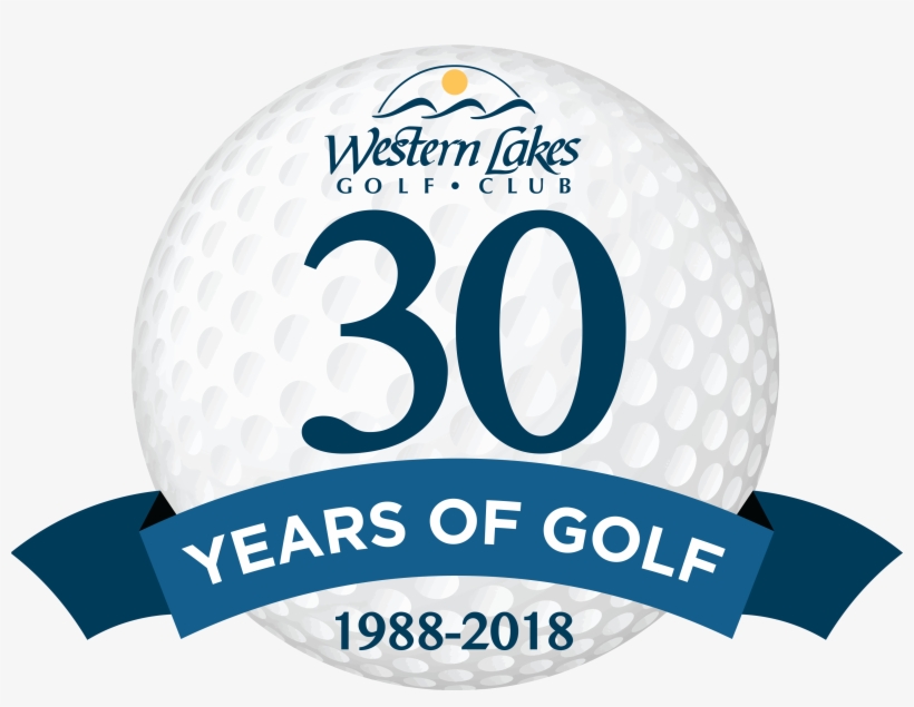30th Golf Club Anniversary - Western Lakes Golf Club, transparent png