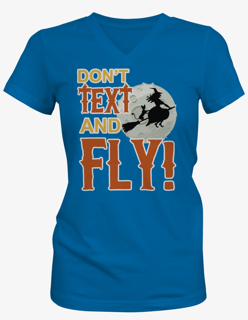 "don't Text And Fly " Halloween, transparent png