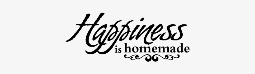 Happiness Is Homemade Cursive Almond Wall Quotes U2122 - Happiness Is Homemade Png, transparent png