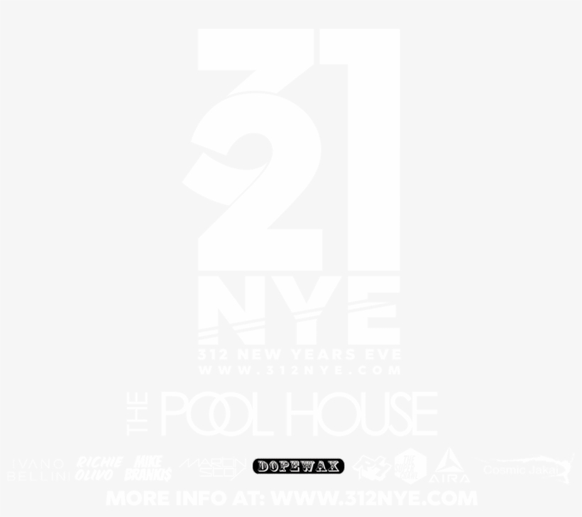 Best Nye Party In Chicago 2018 312 Chicago New Year's - If I Never See Your, transparent png