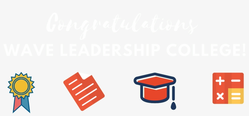 Private Not For Profit Colleges, Wave Leadership College - Congratulations, transparent png