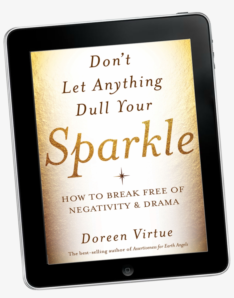Don't Let Anything Dull Your Sparkle: How To Break, transparent png