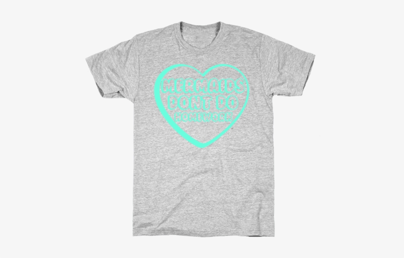 Mermaids Don't Do Homework Mens T-shirt - Shakespeare Shirt, transparent png