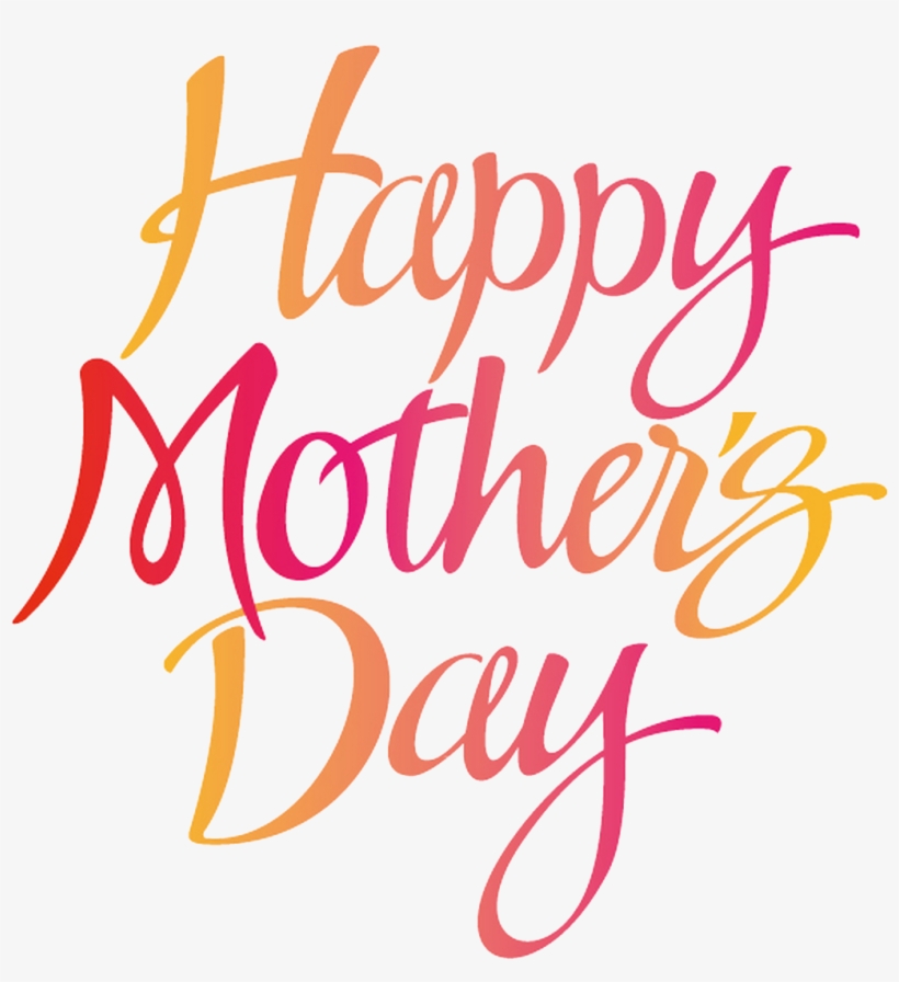 Mother's Day High-quality Png - Happy Mothers Day Small, transparent png