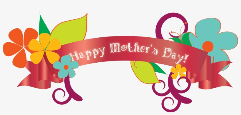 Banner Transparent Happy Mothers Day - Happy Mothers Day Png Transparent, transparent png