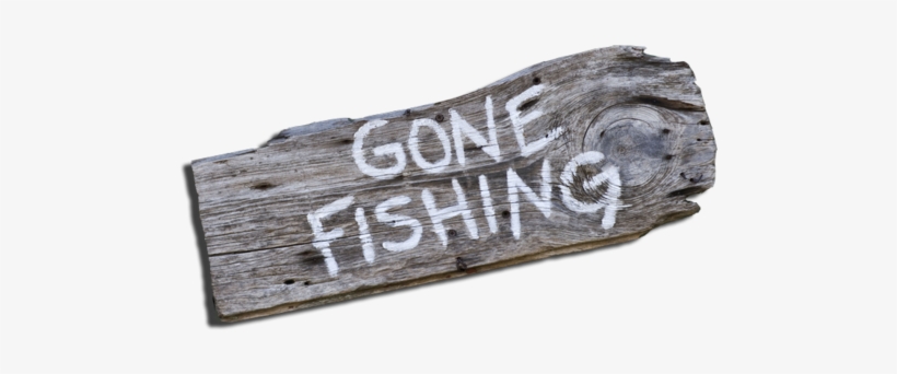 Gone Fishing Png - Vintage Gone Fishing Sign, transparent png