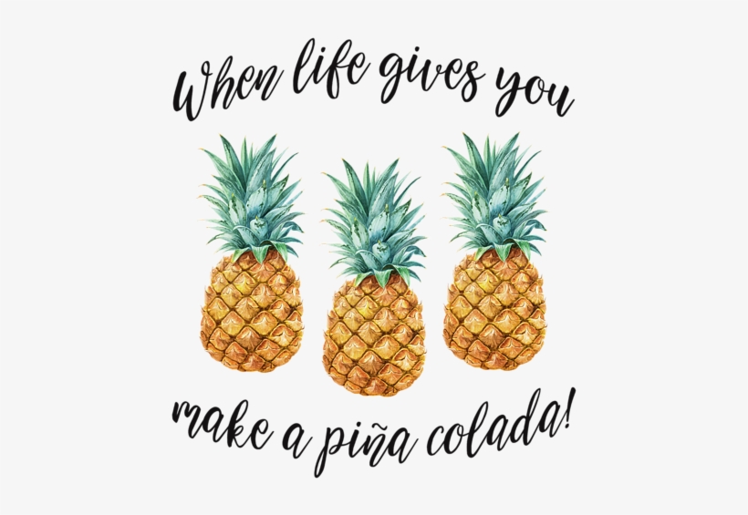 Bleed Area May Not Be Visible - Life Gives You Pineapples, transparent png