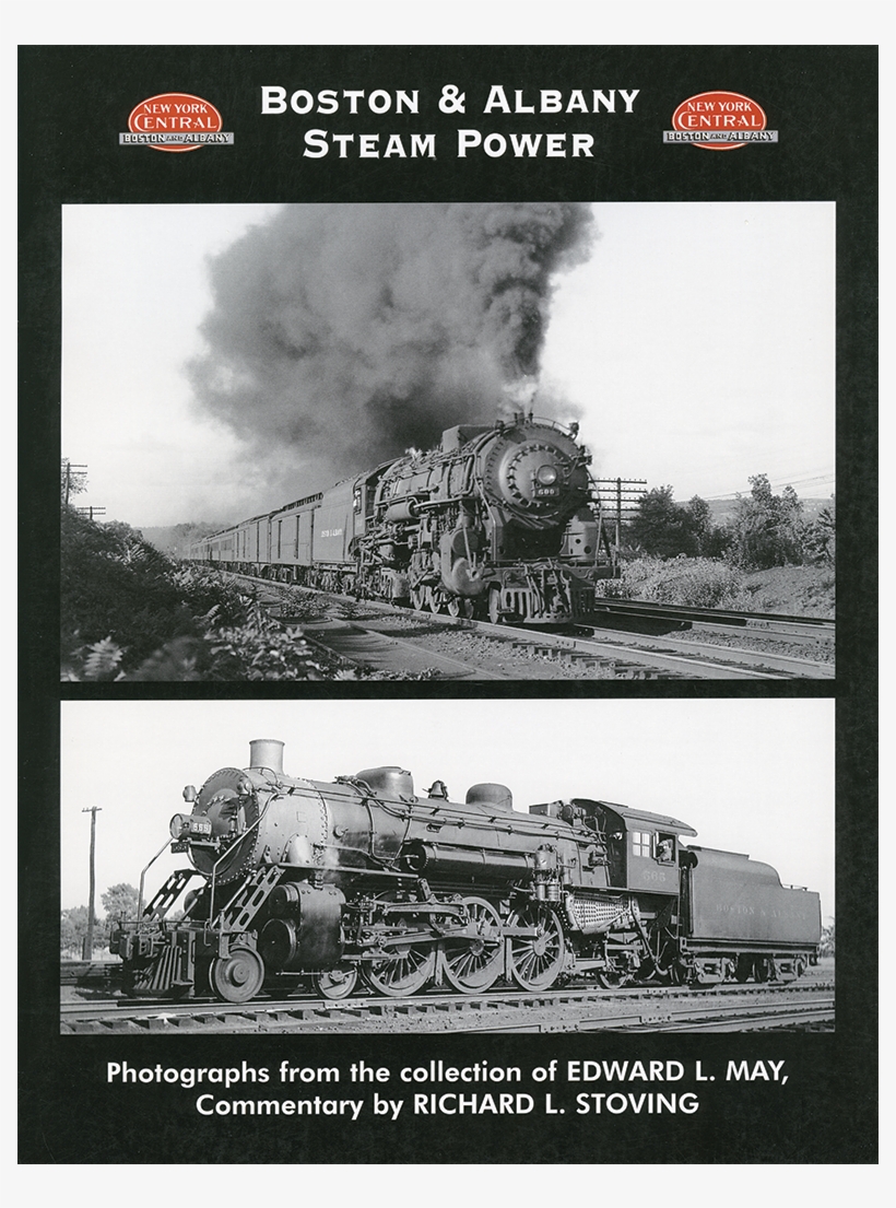 Boston & Albany Steam Power By Richard L. Stoving, transparent png