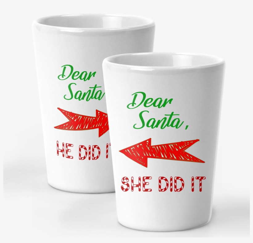 Dear Santa He Did It And She Did Couples Set Of Shot - Christmas Day, transparent png