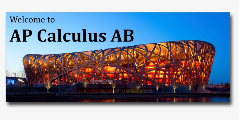 Ap Calculus Ab Banner - Beijing National Stadium, transparent png