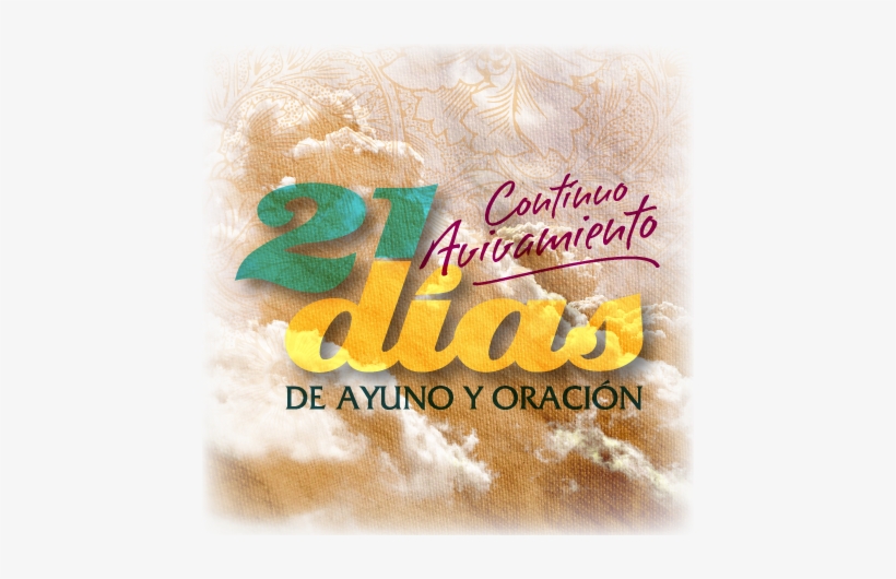 21 Días De Ayuno Y Oración 2013 • Viviendo Un Avivamiento - Fasting, transparent png