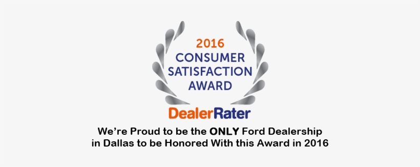 Five Star Ford Has Received An Award Of Recognition - Dealerrater 2017 Consumer Satisfaction Award, transparent png