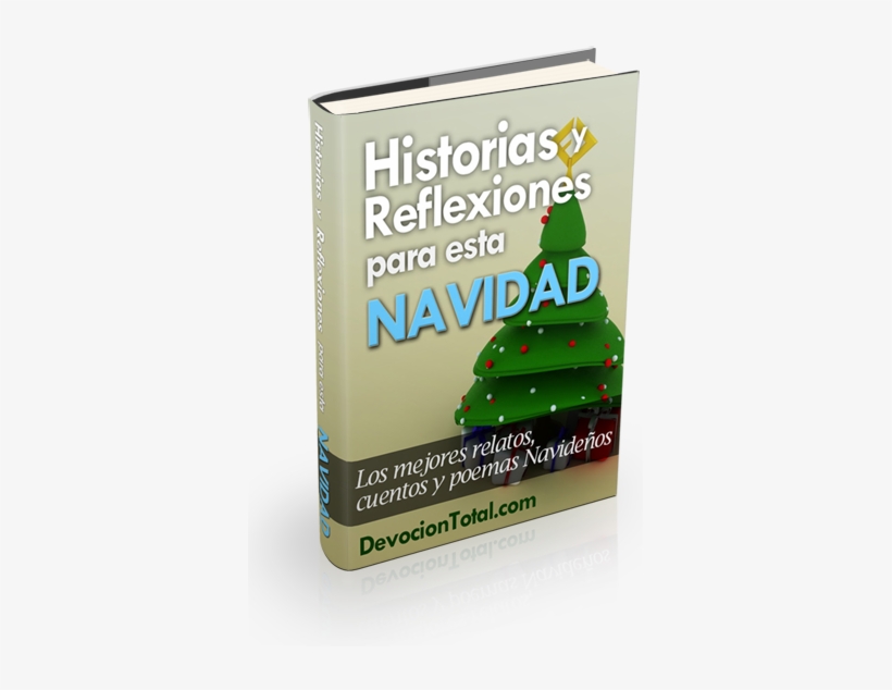 Historias Y Reflexiones Para Esta Navidad - Natal Dan Tahun Baru, transparent png