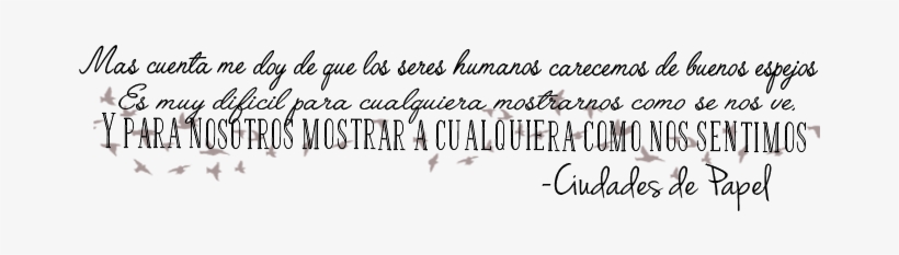 "aun Con Todo Roto Y Resuelto En Su Interior, Ella - Calligraphy, transparent png