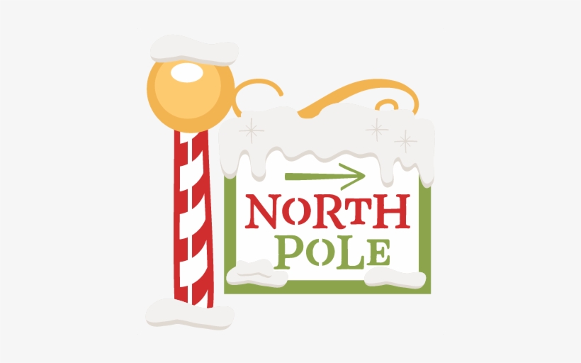 The North Pole Sign Svg Scrapbook Cut File Cute Clipart - Cricut, transparent png