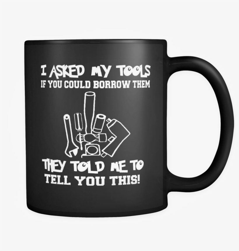 Luxury Mechanic Mug - Dont Talk To Me Until Ive Had My Coffee, transparent png