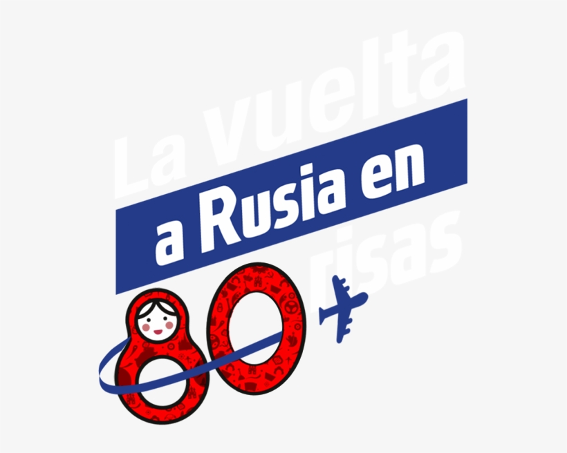 La Vuelta A Rusia En 80 Risas - Vuelta A Rusia En 80 Risas Logo, transparent png