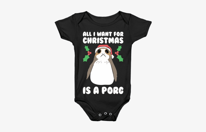 All I Want For Christmas Is A Porg Baby Onesy - Moogle, transparent png