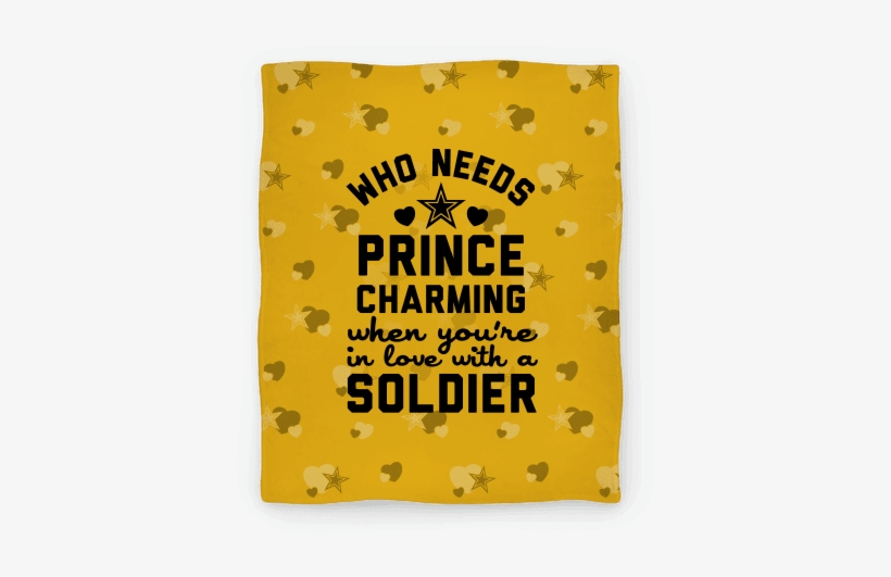 Who Needs Prince Charming (blanket) Blanket - Army Wife Quotes, transparent png