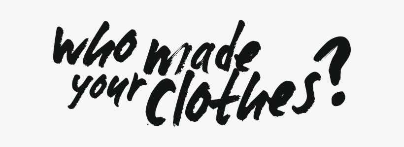 Http - //1 - Bp - Blogspot - Com/ C/img Whomadeyourclothes - We Made Your Clothes Fashion Revolution, transparent png