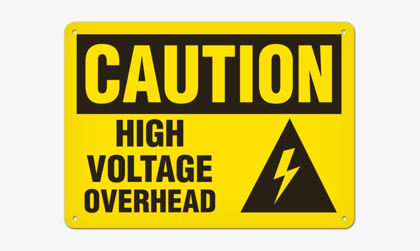 Safety Sign, Caution High Voltage Overhead, Signs By - Caution Hot Surface Sign, transparent png