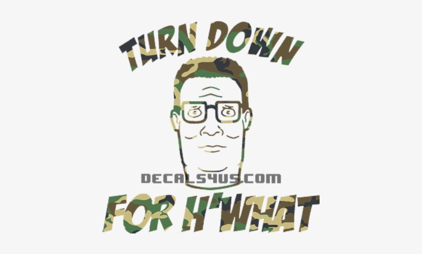Turn Down For What - "king Of The Hill" (1997), transparent png