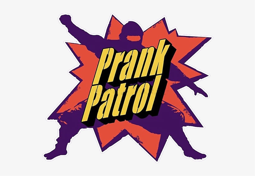Bleed Area May Not Be Visible - Prank Patrol Logo, transparent png