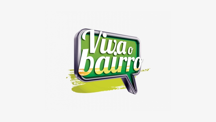 Logo Com Os Dizeres Viva O Bairro Em Branco Sobre Um - Graphic Design, transparent png