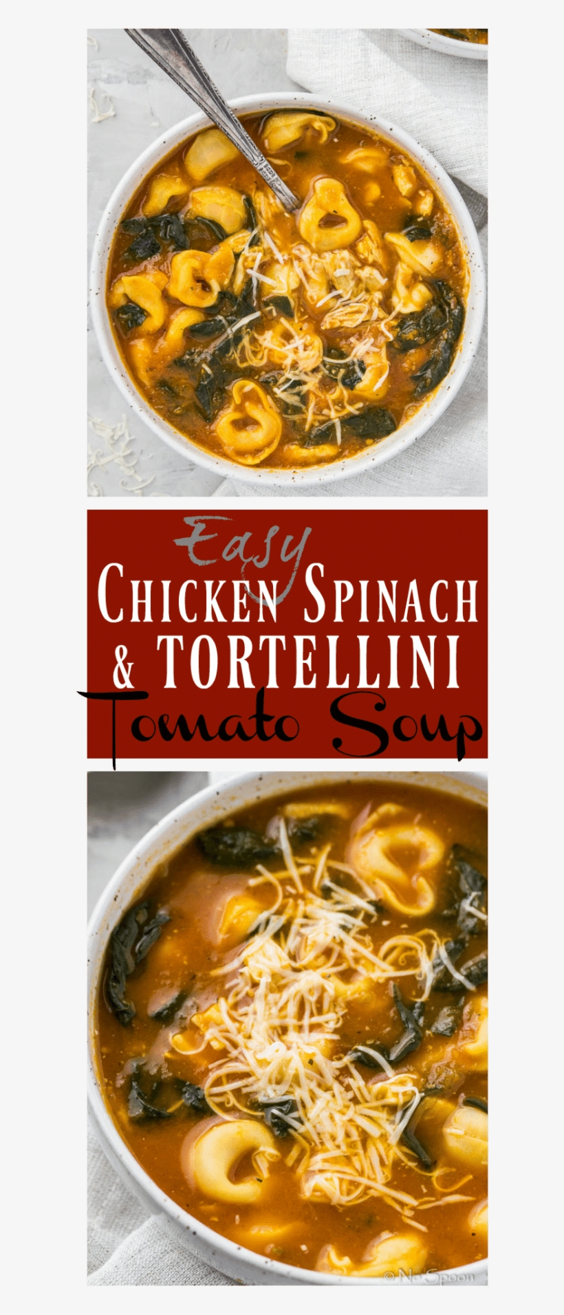 Easy Chicken, Spinach & Tortellini Tomato Soup-long - Spinach, transparent png