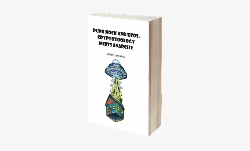 Punk Rock And Ufos: Cryptozoology Meets Anarchy, transparent png
