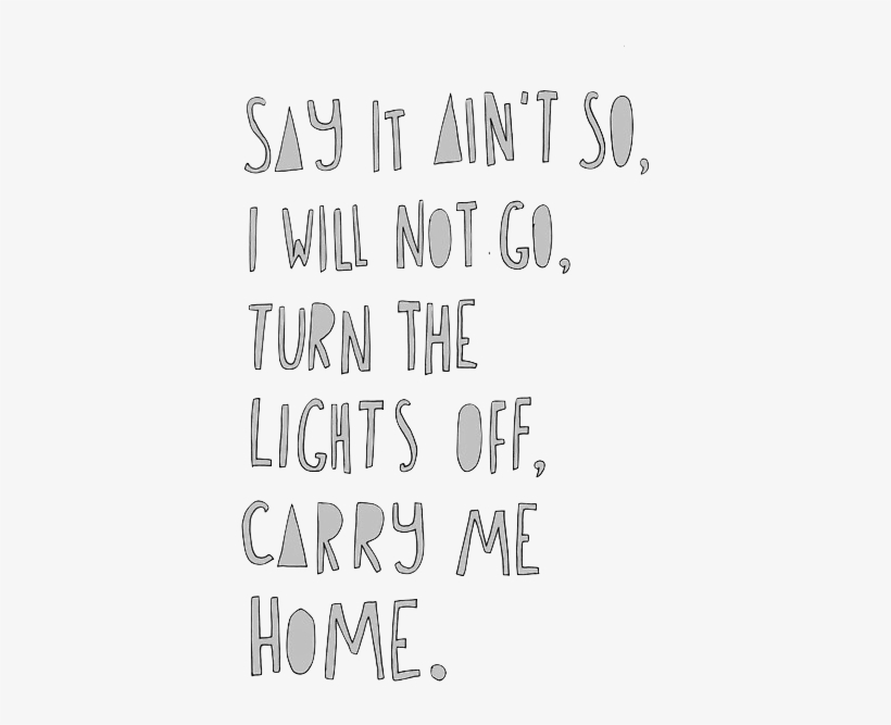 Blink 182, Overlay, And Png Image - Say It Ain T So I Will Not Go Turn The Lights Off Carry, transparent png
