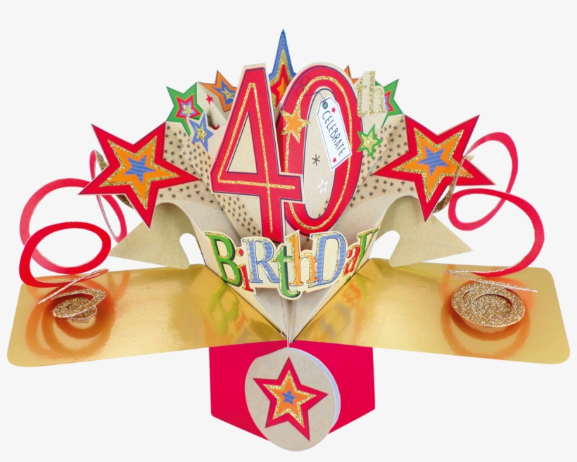 Second Nature Pop Ups - Second Nature Pop Ups Birthday Pop Up Card 40th Birthday, transparent png