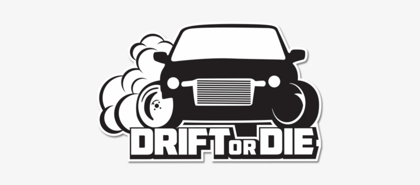 Drift Or Die Stickers - Drift Or Die Sticker, transparent png