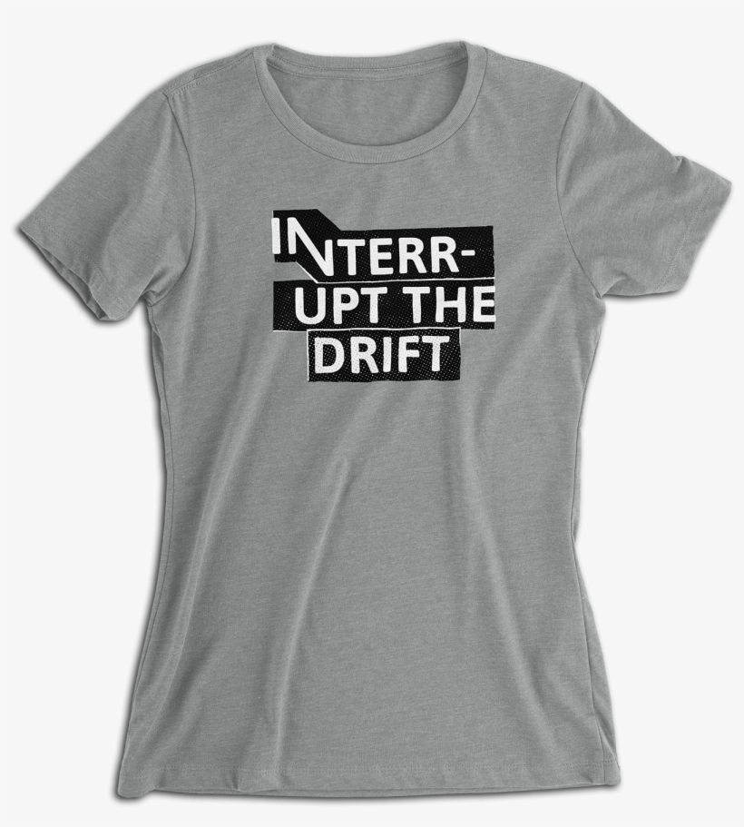 Ladies Interrupt The Drift - Active Shirt, transparent png
