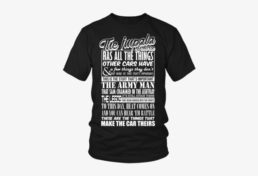 The Impala Has All The Things - Virgo Shirt Quotes, transparent png