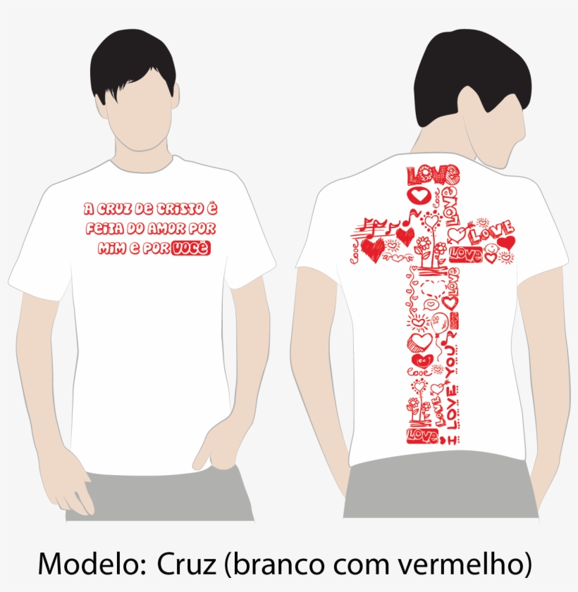 A Cruz De Cristo É Feita Do Amor Por Mim E Por Você - T Shirt, transparent png