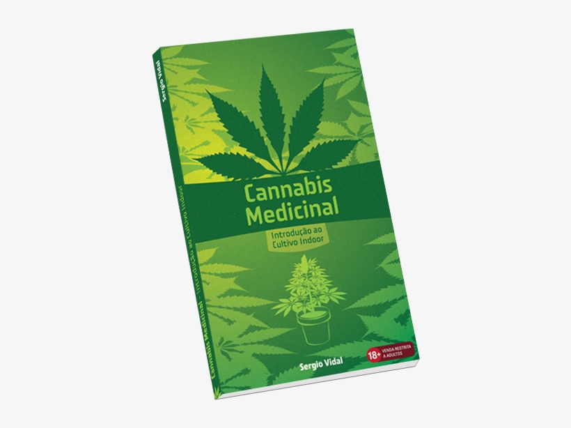 Livro Introdução Ao Cultivo Indoor Sergio Vidal - Cannabis Medicinal Introdução Ao Cultivo Indoor, transparent png