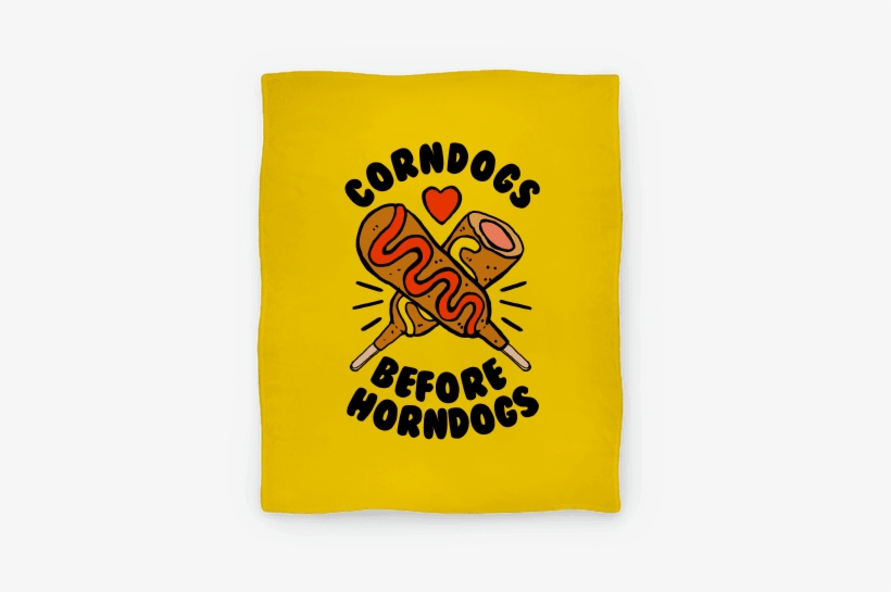 Corndogs Before Horndogs Blanket - Corndogs Before Horndogs Tote Bag: Funny Tote Bag From, transparent png