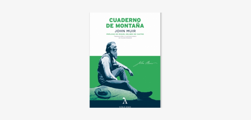Portada Cuaderno De Montaña / Imagen Cedida Por Volcano - John Muir, transparent png