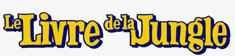 14 Mai 2012 À - Logo Le Livre De La Jungle, transparent png