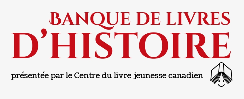 Bienvenue À La Banque De Livres D'histoire Cette Base - Canadian Children's Book Centre, transparent png