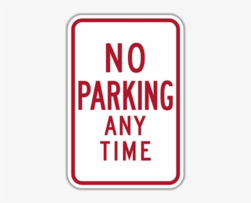 No Parking Any Time Sign, transparent png