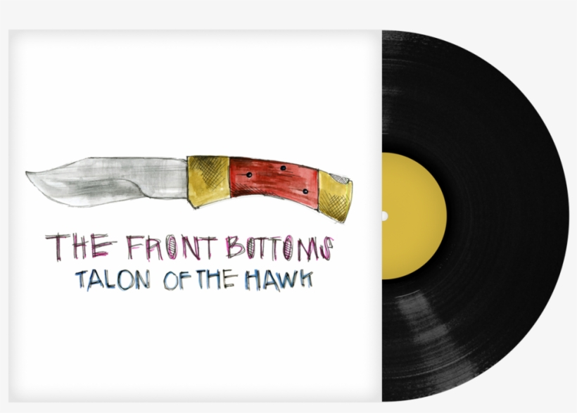Talon Of The Hawk [ Vinyl ] - Front Bottoms Talon Of The Hawk, transparent png