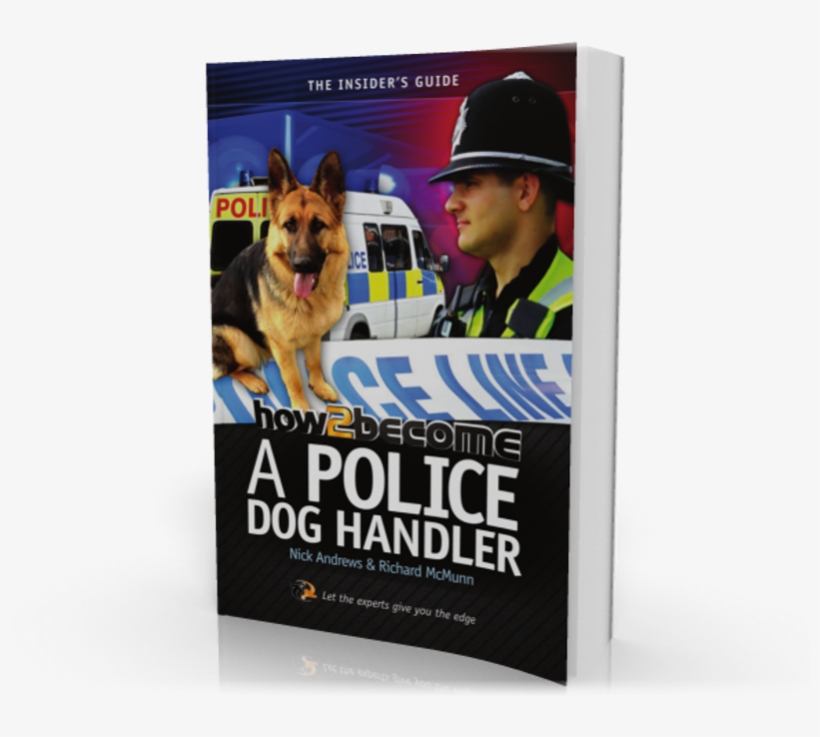 How To Become A Police Dog Handler Guide - Become A Police Dog Handler, transparent png