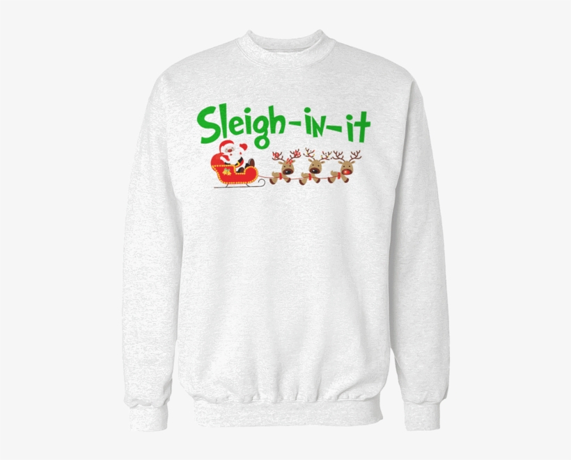 Sleigh In It Unisex Sweatshirt - Sleigh In It - Christmas Raglan / White/green / M, transparent png