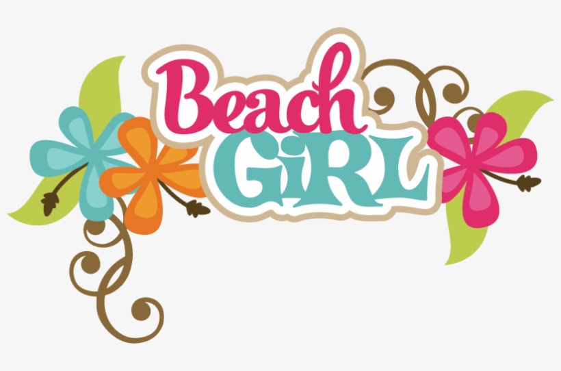 Beach Girl Svg Scrapbook Title Beach Svg Files Beach - Beach Girl Clip Art, transparent png