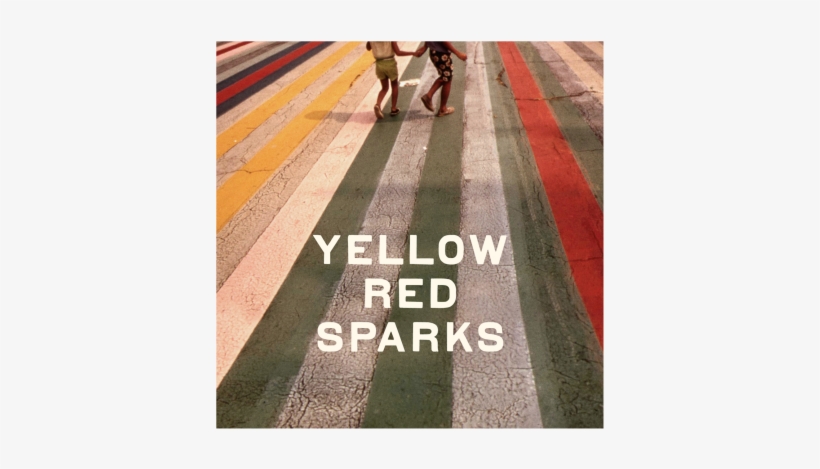 Yellow Red Sparks, The Band Of A Great Songwriter - Yellow Red Sparks, transparent png