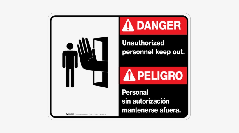 Bilingual Danger Unauthorized Personnel Keep Out Wall, transparent png